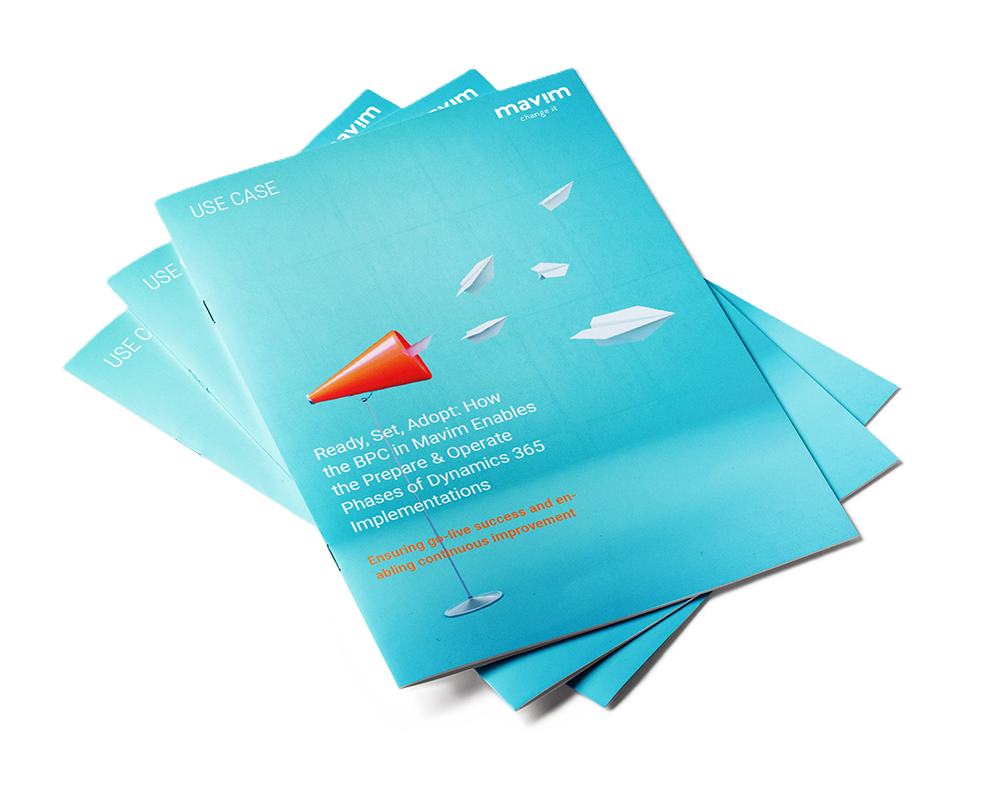 Use Case - How the BPC in Mavim Enables the Prepare & Operate Phases of Dynamics 365 Implementations Use Case - How the BPC in Mavim Enables the Prepare & Operate Phases of Dynamics 365 Implementations