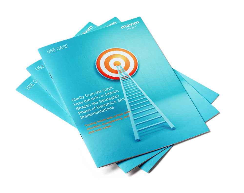 Use Case - How the BPC in Mavim Shapes the Strategize Phase of Dynamics 365 Implementations Use Case - How the BPC in Mavim Shapes the Strategize Phase of Dynamics 365 Implementations