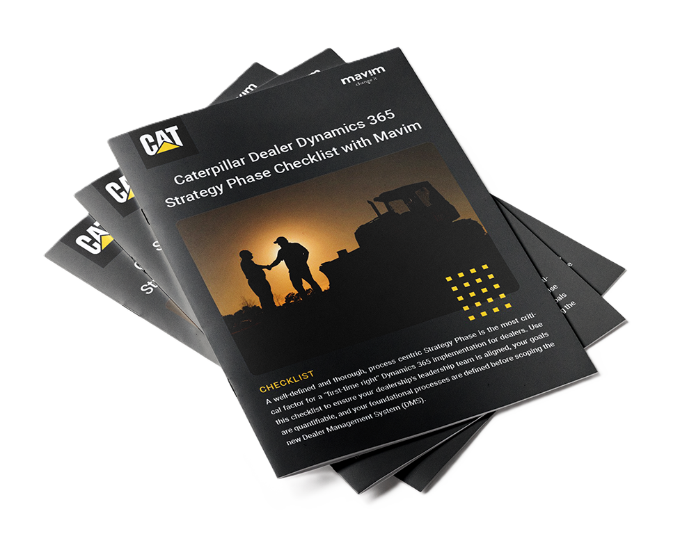 Caterpillar Dealer Dynamics 365 Strategy Phase Checklist with Mavim